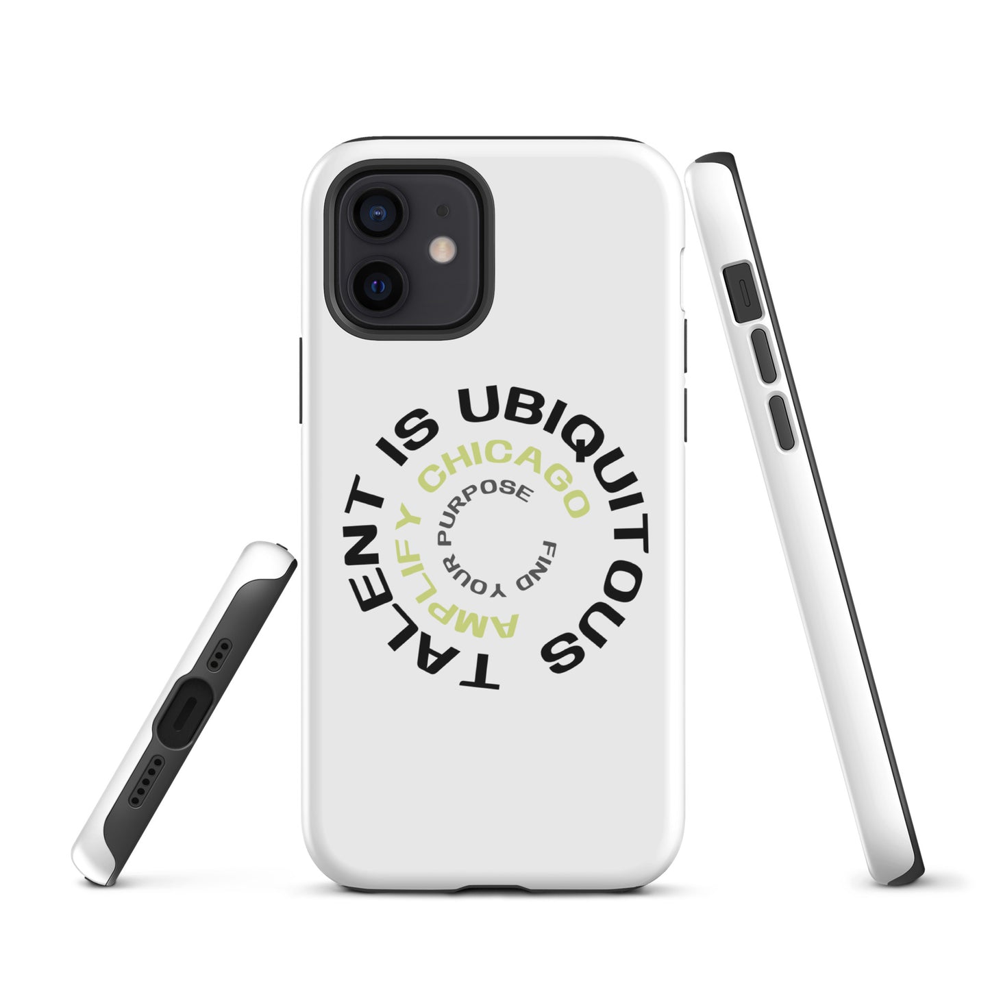 Talent is Ubiquitous | Tough Case for iPhone®