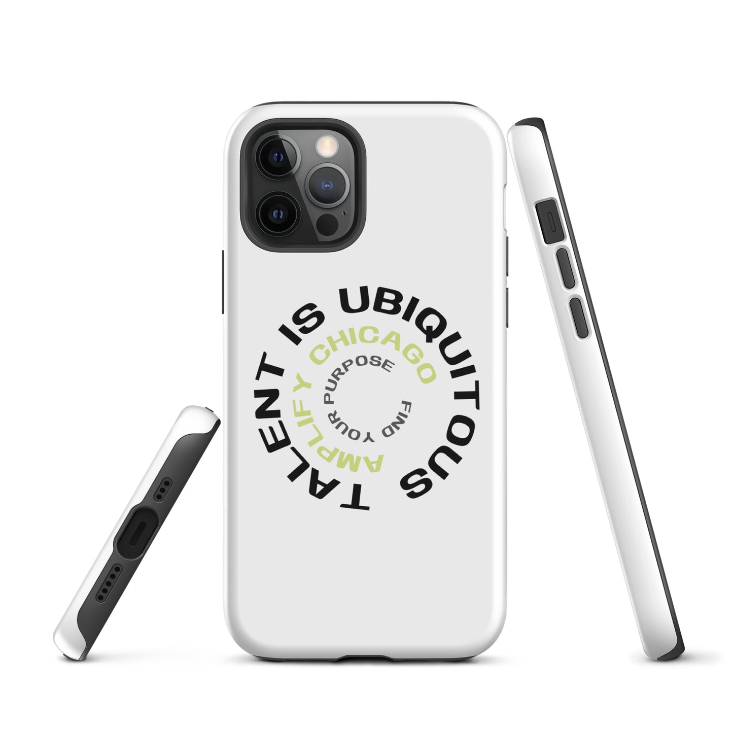 Talent is Ubiquitous | Tough Case for iPhone®