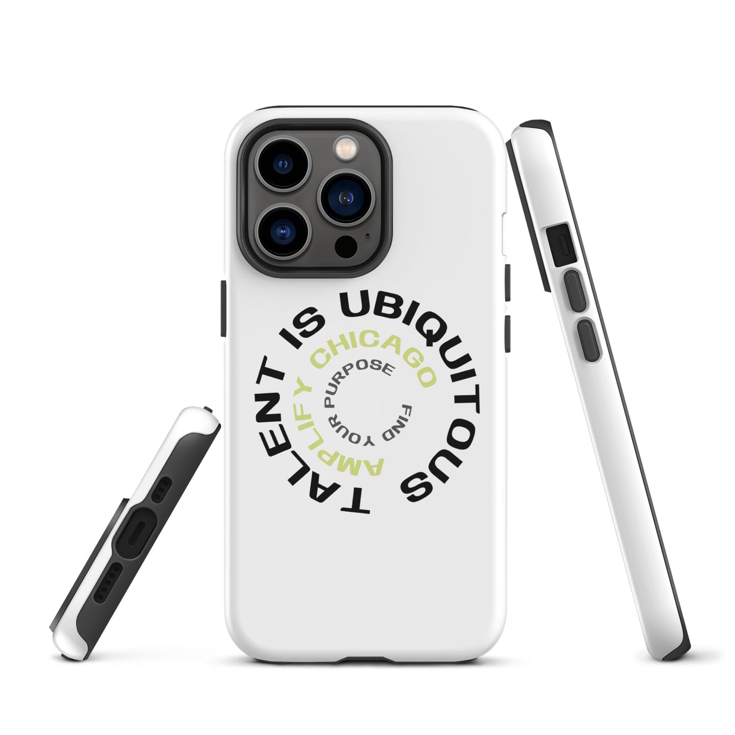 Talent is Ubiquitous | Tough Case for iPhone®
