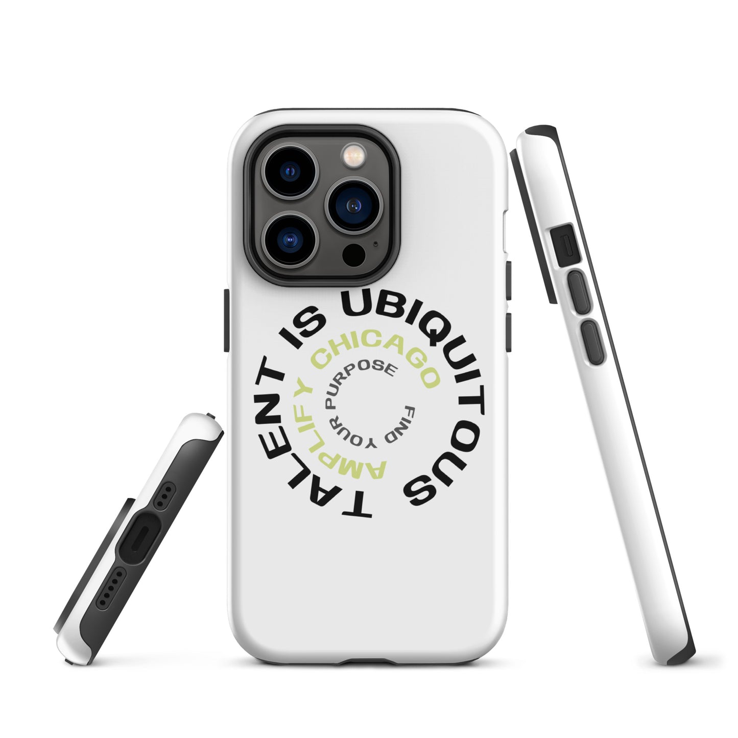 Talent is Ubiquitous | Tough Case for iPhone®