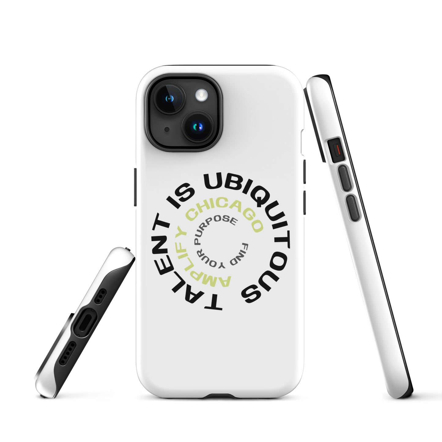 Talent is Ubiquitous | Tough Case for iPhone®