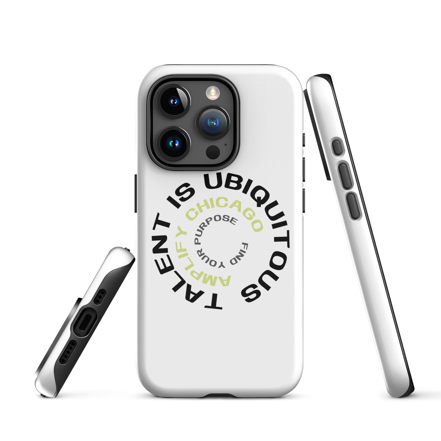 Talent is Ubiquitous | Tough Case for iPhone®